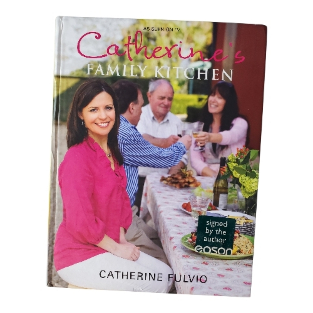 Catherine's Family Kitchen Cookbook Signed By Author